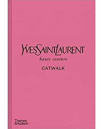 libro ysl catwalk|y st laurent catwalk.